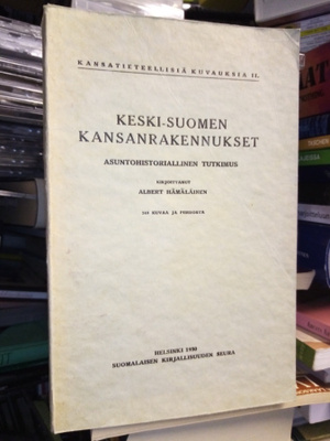 Hämäläinen :  Keski-Suomen kansanrakennukset ( SIS POSTIKULU