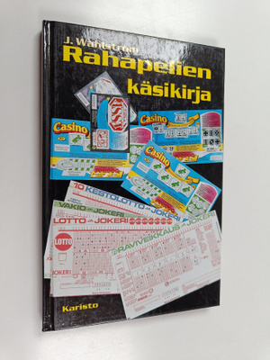 J. Wahlström : Rahapelien käsikirja : taito voittaa lotos...