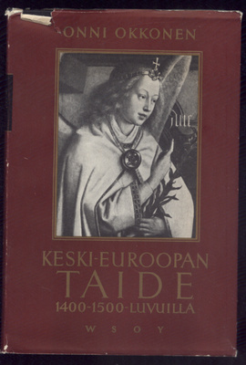 Onni Okkonen: Keski-Euroopan taide 1400-1500 -luvuilla