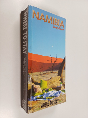 Daan Roux ym. : Where To Stay Namibia - Travel Planner