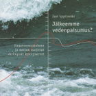Jari Lyytimäki: Jälkeemme vedenpaisumus? - pikkukuva 1