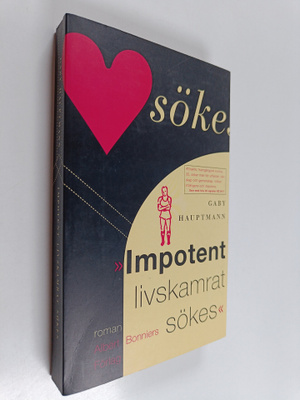 Gaby Hauptmann : Impotent livskamrat sökes : [roman]