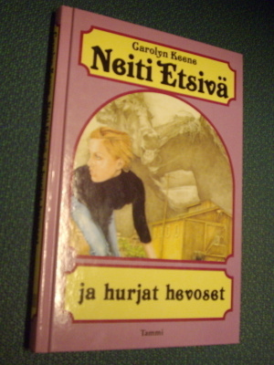 Carolyn Keene: Neiti Etsivä ja hurjat hevoset *Sis.postikulu