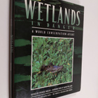 Patrick Dugan ym. : Wetlands in Danger - A World Conserva... - pikkukuva 1
