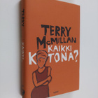 Terry McMillan : Kaikki kotona - pikkukuva 1