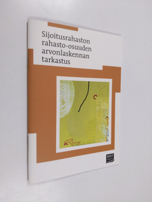 Sijoitusrahaston rahasto-osuuden arvonlaskennan tarkastus
