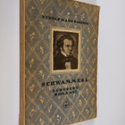 Rudolf Hans Bartsch : Schwammerl : Schubert-romaani - pikkukuva 1