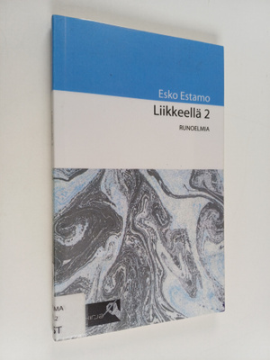 Esko Estamo : Liikkeellä 2