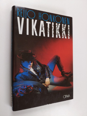 Reijo Honkonen : Vikatikki