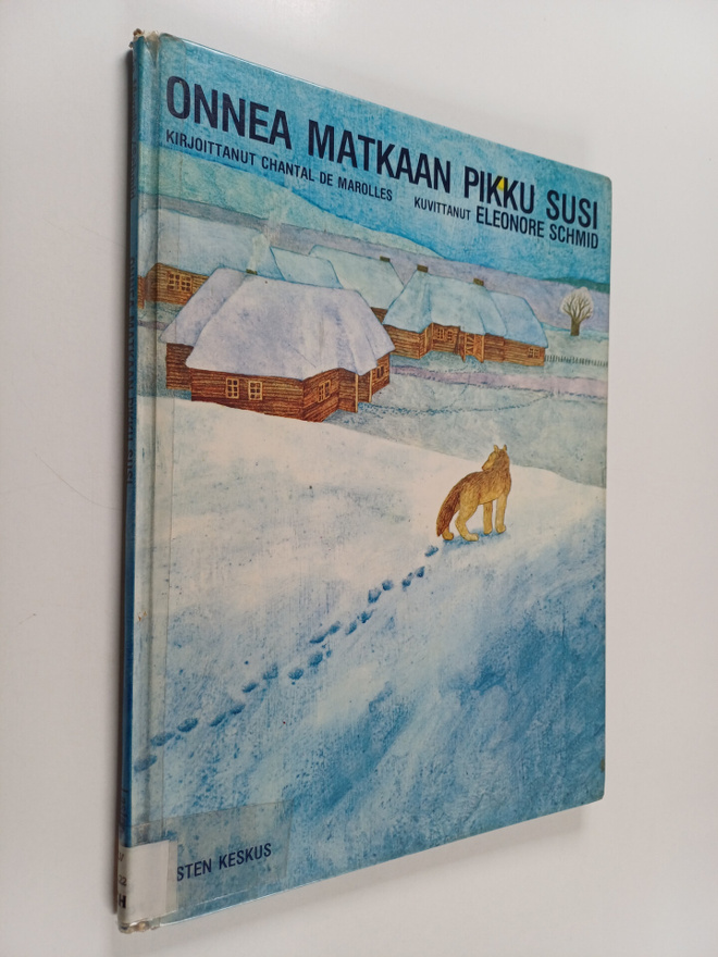 Chantal De Marolles : Onnea matkaan pikku susi