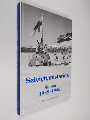 Selviytymistarina : Suomi 1939-1945