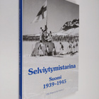 Selviytymistarina : Suomi 1939-1945 - pikkukuva 1