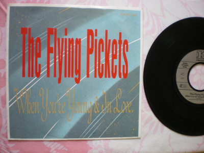 7" The Flying Pickets: (When You´re) Young And In Love