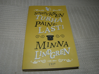 Minna Lindgren Sivistyksen turha painolasti -pok