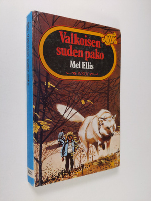Mel Ellis : Valkoisen suden pako