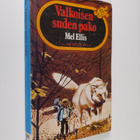 Mel Ellis : Valkoisen suden pako - pikkukuva 1