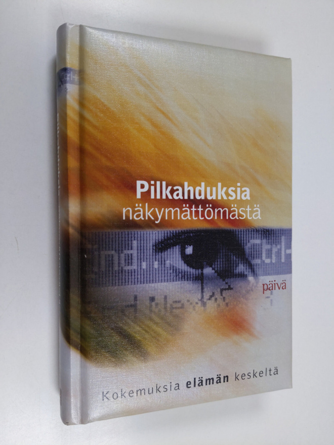 Vicki Kuyper : Pilkahduksia näkymättömästä : hiljaisia po...