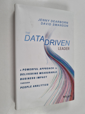 Jenny Dearborn : The data driven leader : a powerful appr...