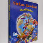 Alain Jost : Sirkus Bambini maailmalla - pikkukuva 1
