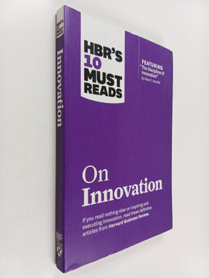 HBR's 10 must reads On innovation