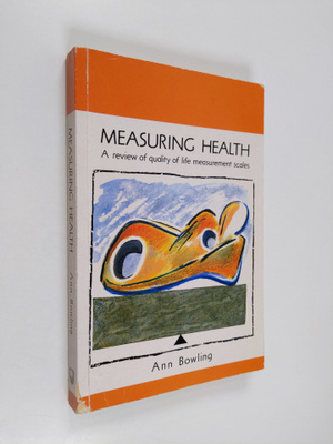 Ann Bowling : Measuring health : a review of quality of l...