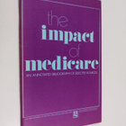 The impact of medicare : an annotated bibliography of sel... - pikkukuva 1