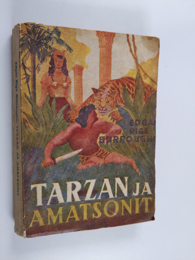Edgar Rice Burroughs : Tarzan ja amatsonit : apinain Tarz...