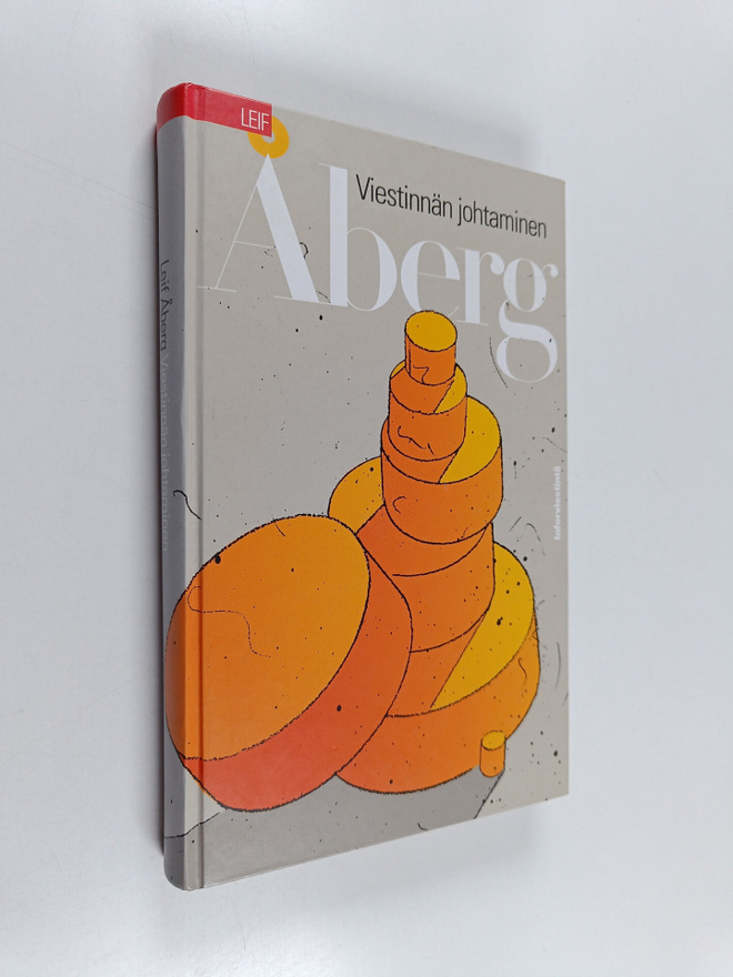 Leif Åberg : Viestinnän johtaminen