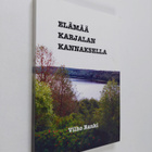 Vilho Ranki : Elämää Karjalan kannaksella - pikkukuva 1