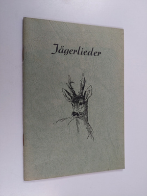 Franz Stättner : Jägerlieder