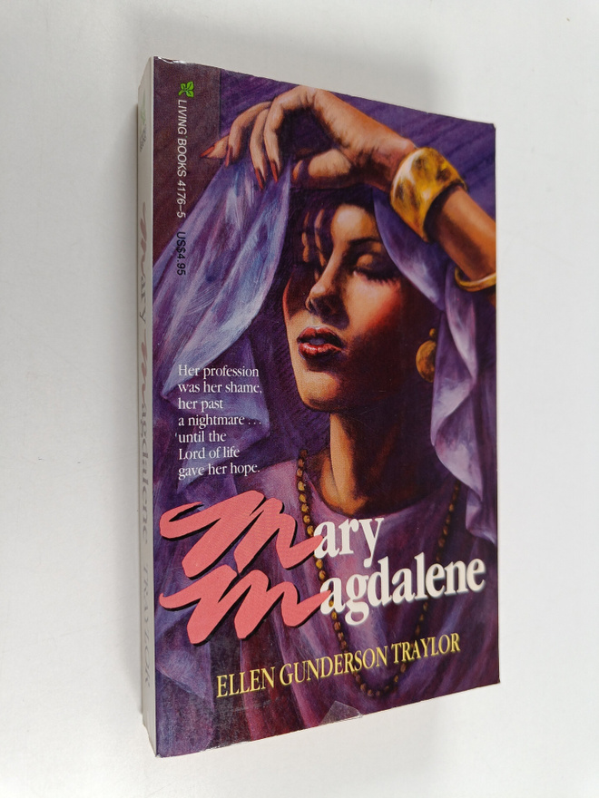 Ellen Gunderson Traylor : Mary Magdalene