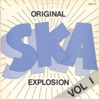 Various – Original Ska Explosion Vol. 1 - pikkukuva 1