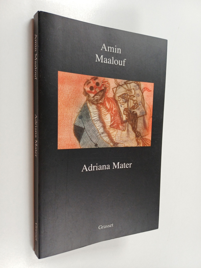 Amin Maalouf : Adriana mater : livret