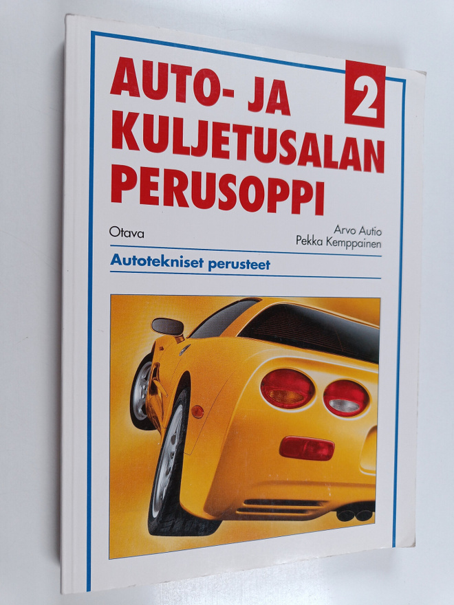 Auto- ja kuljetusalan perusoppi 2 - Autotekniset perusteet