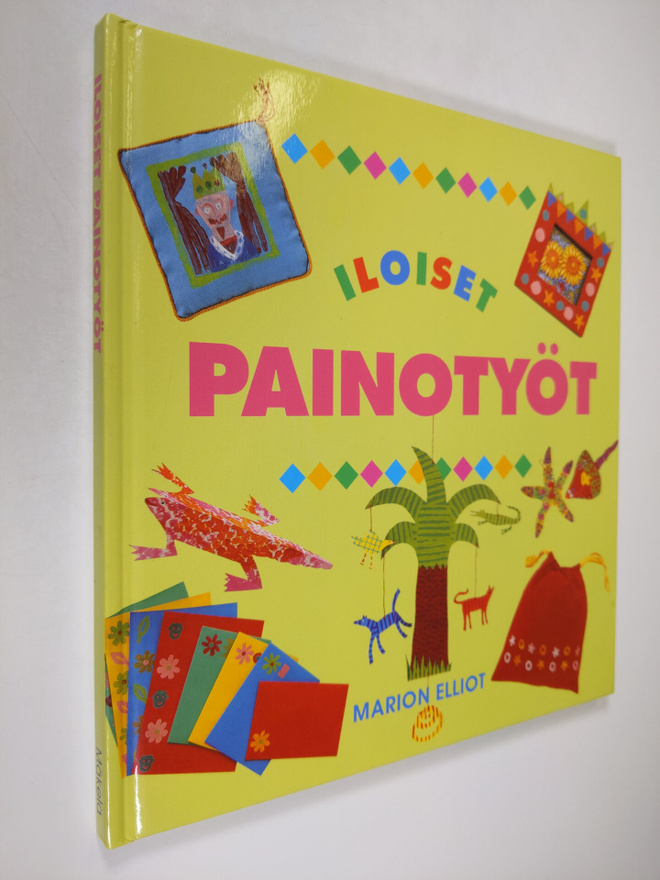 Marion Elliot : Iloiset painotyöt