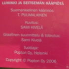 Lumikki ja seitsemän kääpiötä kirjanen + CD + DVD - pikkukuva 5