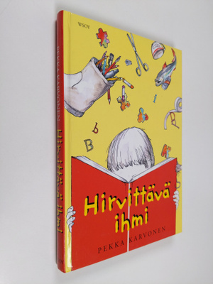 Pekka Karvonen : Hirvittävä ihmi