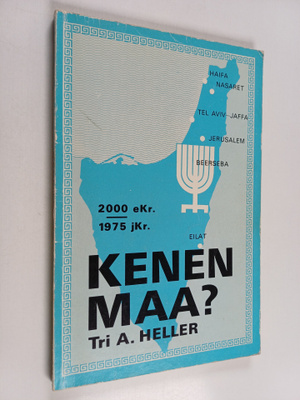 A. Heller : Kenen maa : 2000 eKr - 1975 jKr