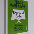 Philip Binham : Service with a smile : Restaurant English - pikkukuva 1