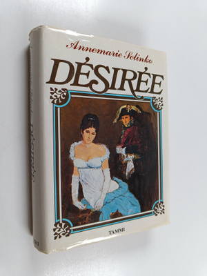 Annemarie Selinko : Desiree