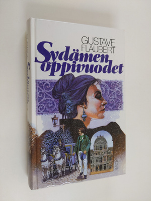 Gustave Flaubert : Sydämen oppivuodet