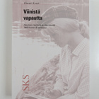 Hanna Kuusi : Viinistä vapautta : alkoholi, hallinta ja i... - pikkukuva 1