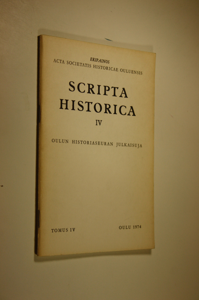 Scripta historica IV (eripainos) : acta Societatis histor...