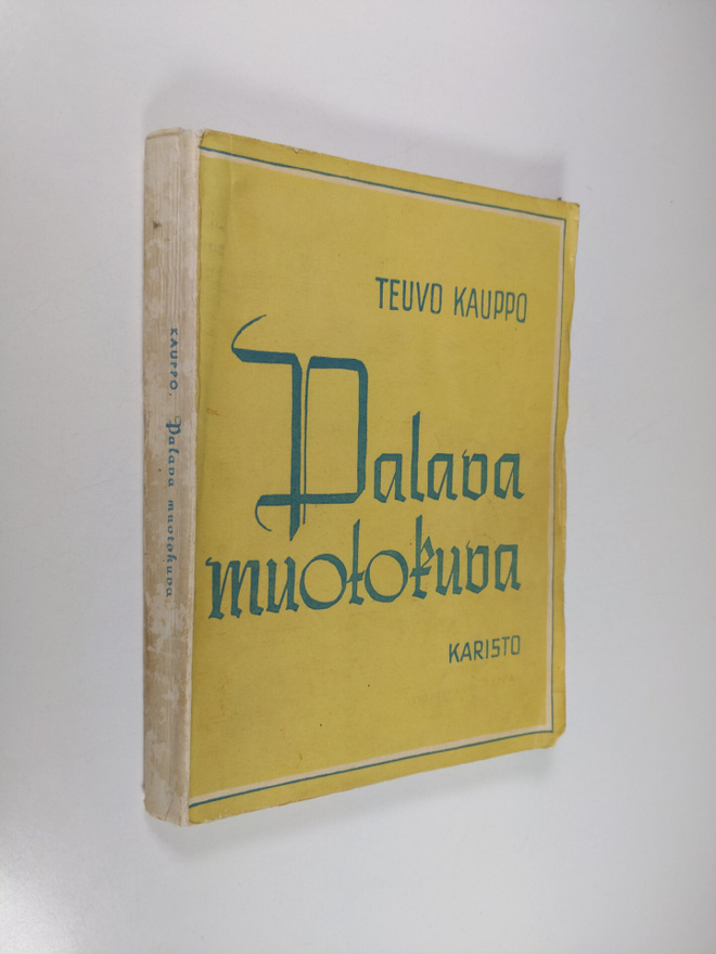 Teuvo Kauppo : Palava muotokuva