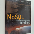 Pramod J. Sadalage : NoSQL distilled : a brief guide to t... - pikkukuva 1