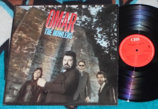 OMAR AND THE HOWLERS ~ Wall Of Pride  ~ LP