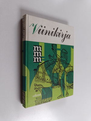 Carl A. Andersson : Viinikirja : yleistä viinitietoutta :...