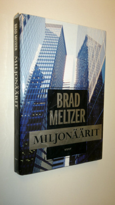 Brad Meltzer : Miljonäärit