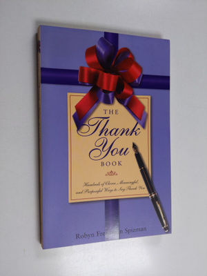 Robyn Freedman Spizman : The Thank-You Book