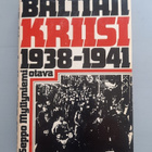 Baltian kriisi 1938-1941 Seppo Myllyniemi, - pikkukuva 1